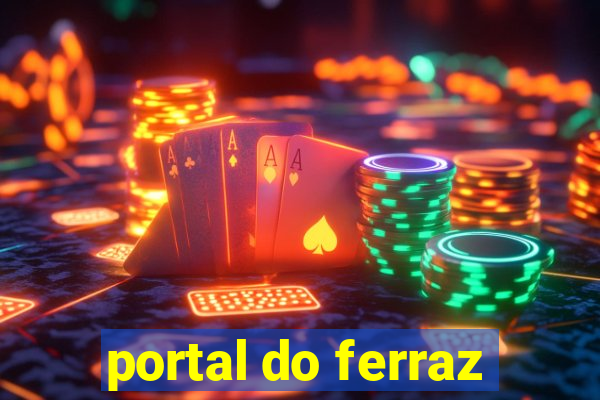 portal do ferraz